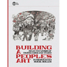 Building a People's Art: Selected Works of Trường Chinh and Tố Hữu