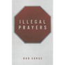 Illegal Prayers