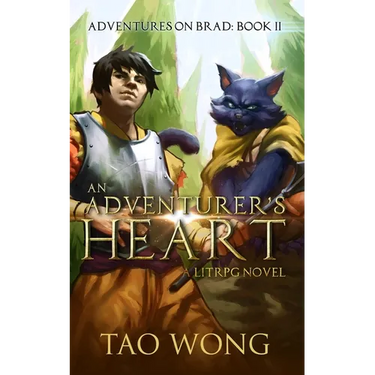 An Adventurer's Heart: Book 2 of the Adventures on Brad