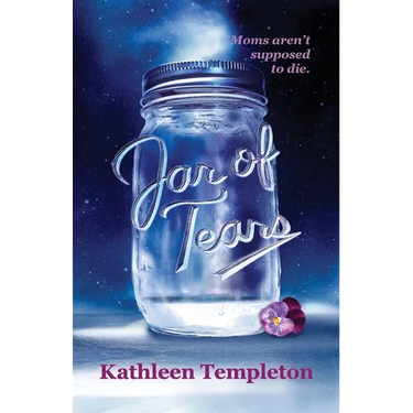 Jar of Tears: Moms aren't supposed to die