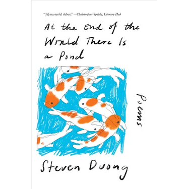 At the End of the World There Is a Pond: Poems