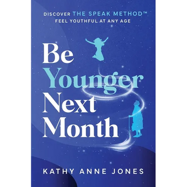 Be Younger Next Month: Discover The Speak Method