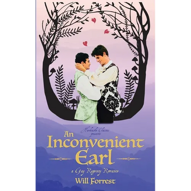 An Inconvenient Earl: a Gay Regency Romance