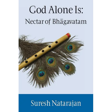 God Alone Is: Nectar of Bhagavatam