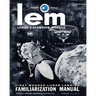 LEM Lunar Excursion Module Familiarization Manual