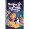 Harper and the Sky Visitors at Bonkers Zoo