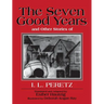 The Seven Good Years: And Other Stories of I. L. Peretz
