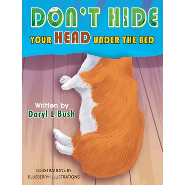 Don't Hide Your Head Under the Bed
