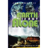 Earth Is Not Alone