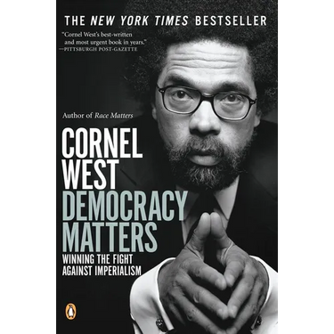 Democracy Matters: Winning the Fight Against Imperialism