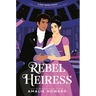 Rebel Heiress