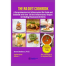 The RA Diet Cookbook: A Comprehensive Anti Inflammation Diet Guide and Cookbook with Over 120 Anti Inflammatory Recipes for Healing Rheumatoid Arthrit