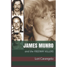 James Munro: And the Freeway Killers