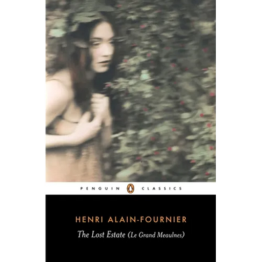 The Lost Estate (Le Grand Meaulnes)