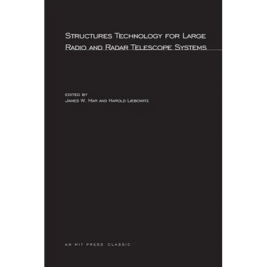 Structures Technology for Large Radio and Radar Telescope Systems