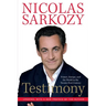 Testimony: France, Europe, and the World in the Twenty-First Century