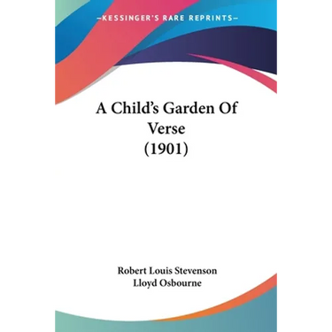 A Child's Garden Of Verse (1901)