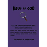 Jesus Is God
