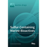 Sulfur-Containing Marine Bioactives