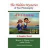 The Hidden Mysteries of Tao Philosophy: The Logic of Tao Philosophy