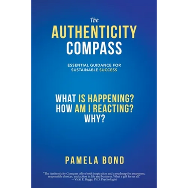 The Authenticity Compass: Essential Guidance for Sustainable Success