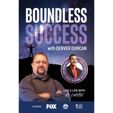 Boundless Success with Denver Duncan