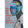 Haiti, Love and Murder ... In the Season of Soup Joumou