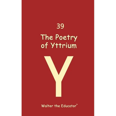 The Poetry of Yttrium
