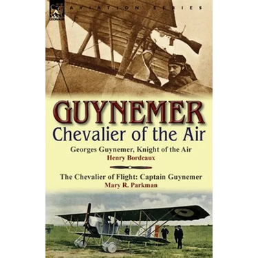 Guynemer: Chevalier of the Air
