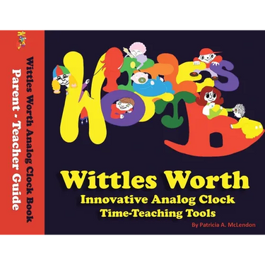Wittles Worth Innovative Analog Clock Time-Teaching Tools