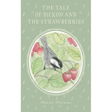 The Tale of Dickon and the Strawberries