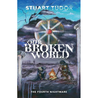 Our Broken World: The Fourth Nightmare