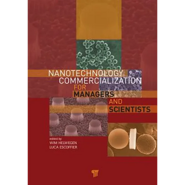 Nanotechnology Commercialization for Managers and Scientists