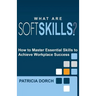 What Are Soft Skills?