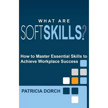What Are Soft Skills?