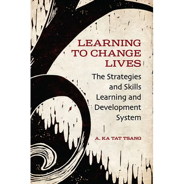 Learning to Change Lives: The Strategies and Skills Learning and Development System