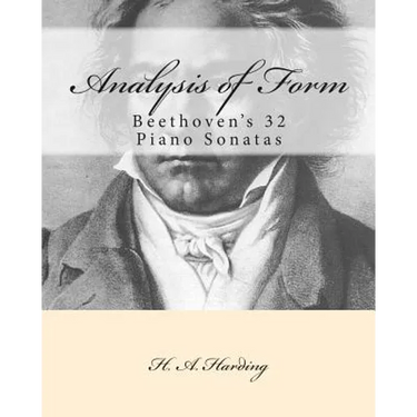 Analysis of Form: Beethoven's 32 Piano Sonatas