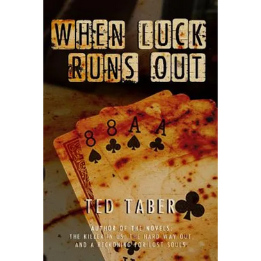 When Luck Runs Out: A James Gang Adventure