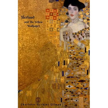 Herland and The Yellow Wallpaper