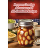 Pressure Canning Adventures: 82 All-American Recipes