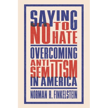 Saying No to Hate: Overcoming Antisemitism in America
