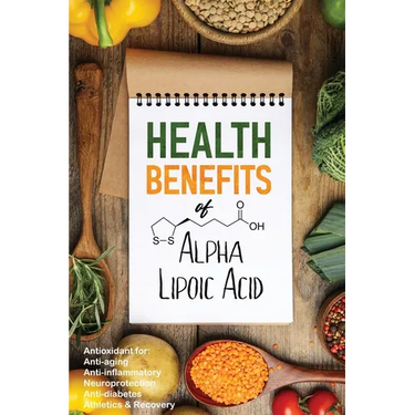 Health Benefits of Alpha Lipoic Acid