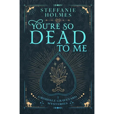 You're So Dead to Me: Luxe paperback edition