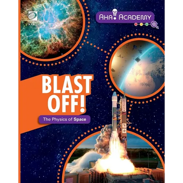 Blast Off! The Physics of Space