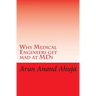Why Medical Engineers Get Mad at MDS