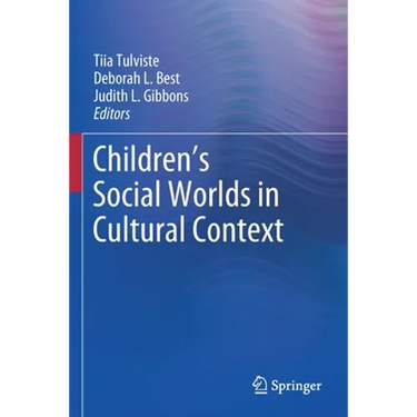 Children's Social Worlds in Cultural Context