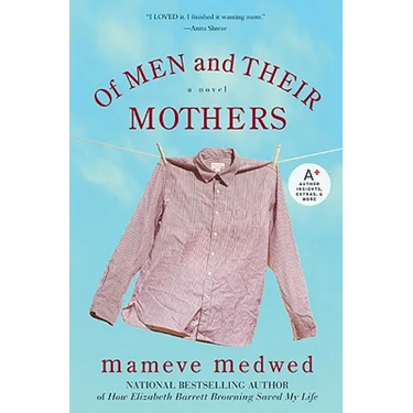 Of Men and Their Mothers