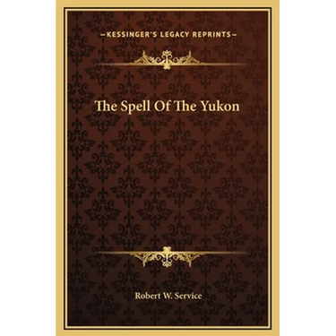 The Spell Of The Yukon