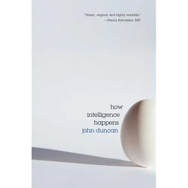 How Intelligence Happens