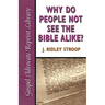 Why Do People Not See the Bible Alike